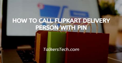 flipkart pin 3 digit|How To Call Flipkart Delivery Person With Pin .